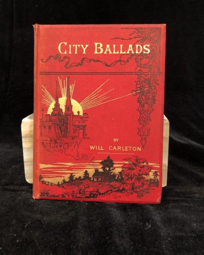 City Ballads - Will Carleton